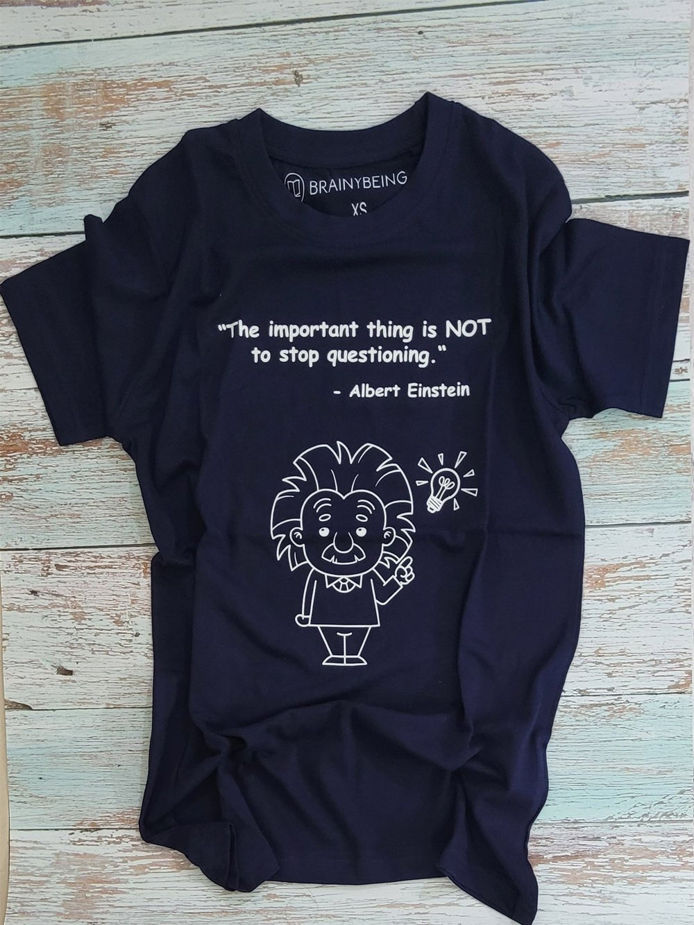 Not to Stop Questioning - Albert Einstein / Round Neck Half Sleeve Regular Fit TShirt Brainy Being Apparels S Navy blue