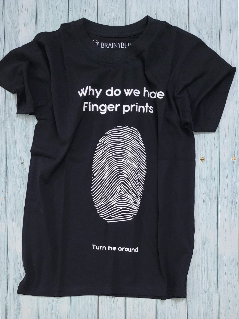 Why do we Have Finger Prints / Round Neck Half Sleeve Regular Fit TShirt Brainy Being Apparels S Black